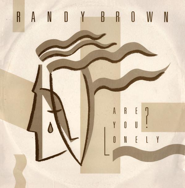 Randy Brown (2) - Are You Lonely?