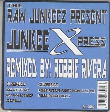 Raw Junkeez - Junkee Xpress