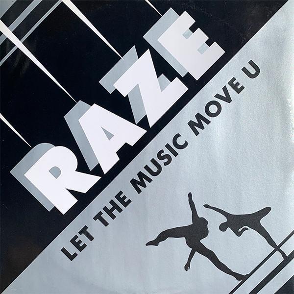 Raze - Let The Music Move U