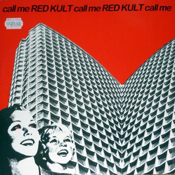 Red Kult - Call Me