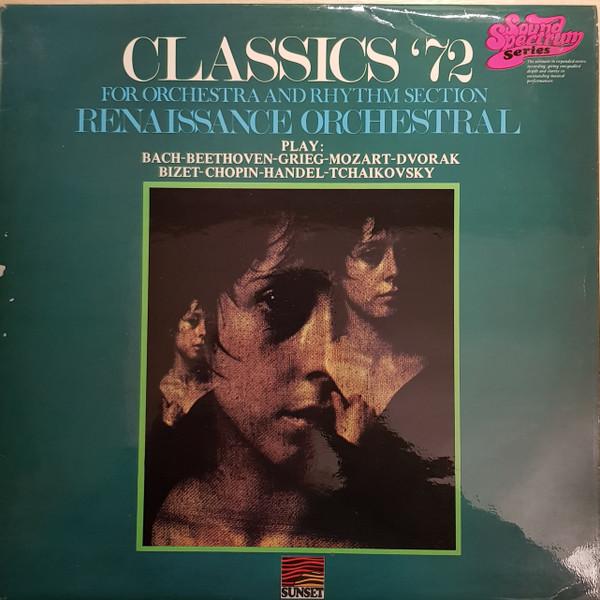 Renaissance Orchestral - Classics '72 For Orchestral And Rhythm Section