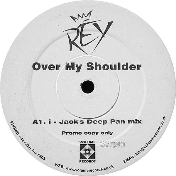 Rey - Over My Shoulder
