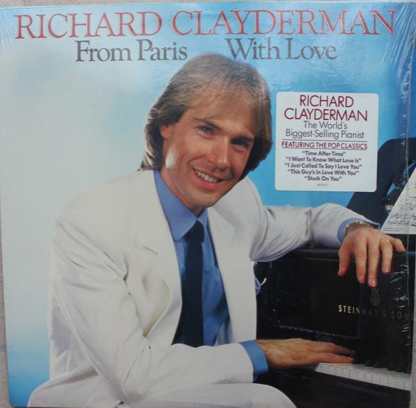 Richard Clayderman - From Paris With Love