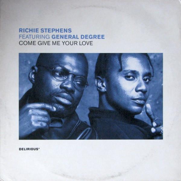 Richie Stephens, General Degree - Come Give Me Your Love