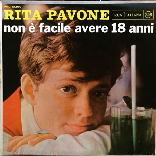 Rita Pavone - Non È Facile Avere 18 Anni