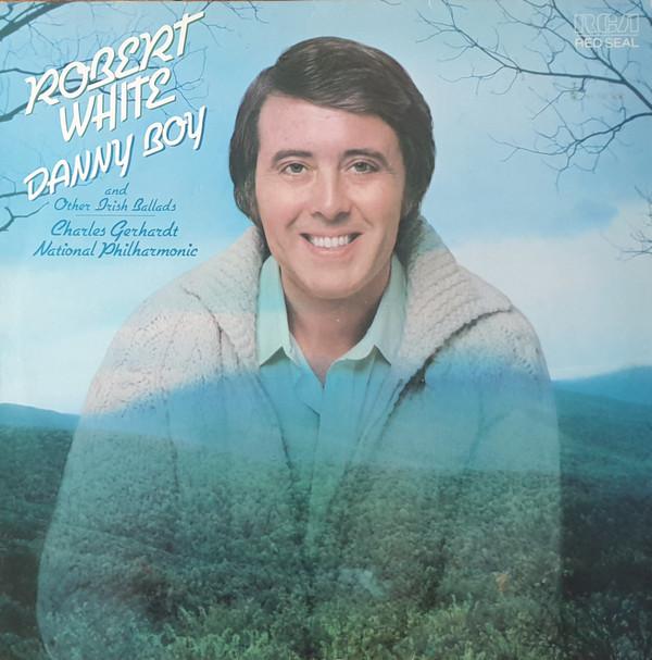 Robert White (3), Charles Gerhardt, National Philharmonic Orchestra - Danny Boy And Other Irish Ballads