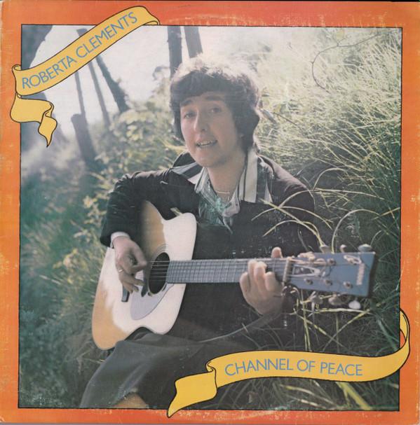 Roberta Clements - Channel Of Peace