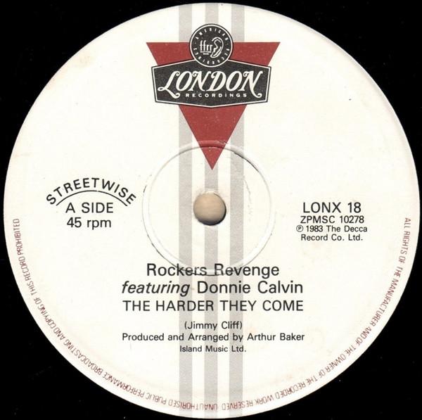Rockers Revenge, Donnie Calvin - The Harder They Come