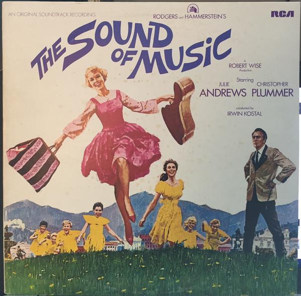 Rodgers & Hammerstein, Julie Andrews, Christopher Plummer, Irwin Kostal - The Sound Of Music (An Original Soundtrack Recording)
