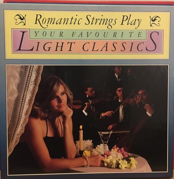  - Romantic Strings Play Your Favourite Light Classics