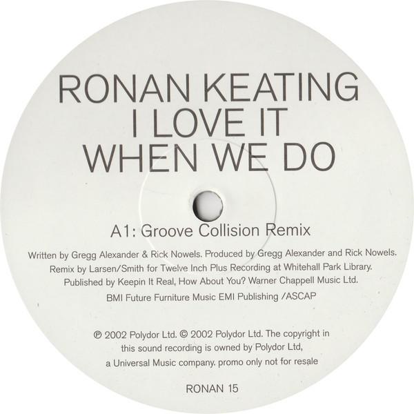 Ronan Keating - I Love It When We Do