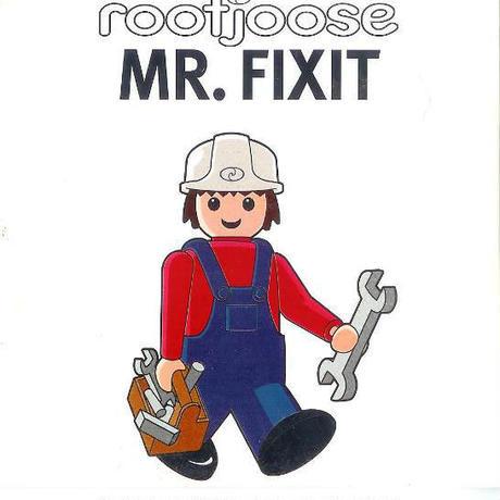Rootjoose - Mr. Fixit
