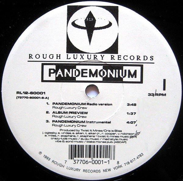 Rough Luxury Crew - Pandemonium