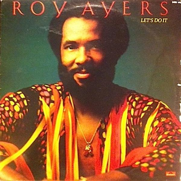 Roy Ayers - Let's Do It