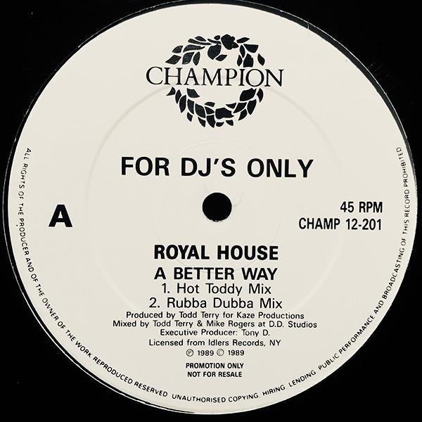 Royal House - A Better Way