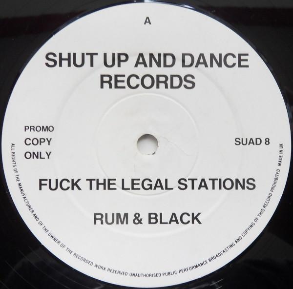 Rum & Black - Fuck The Legal Stations