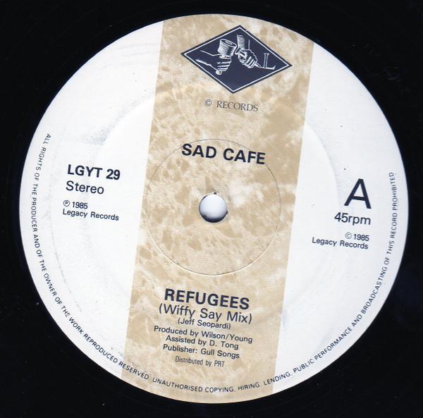 Sad Café - Refugees