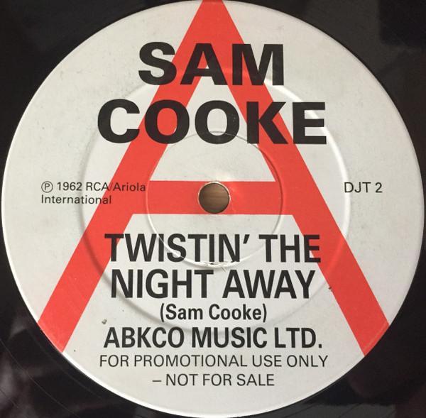 Sam Cooke - Twistin' The Night Away