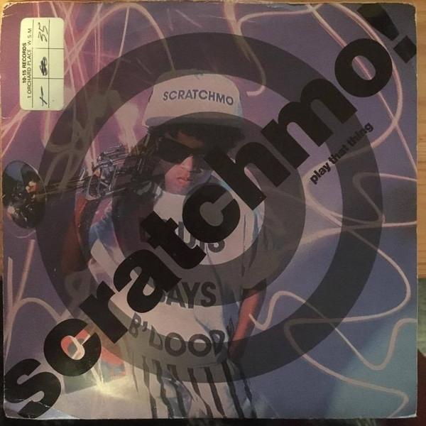 Scratchmo - Play That Thing