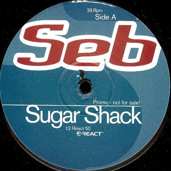 Seb - Sugar Shack