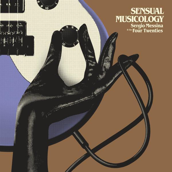Sergio Messina, The Four Twenties - Sensual Musicology