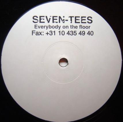 Seven-Tees - Everybody On The Floor
