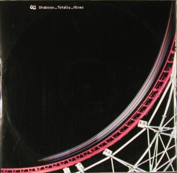 Shaboom - Totally Mixes
