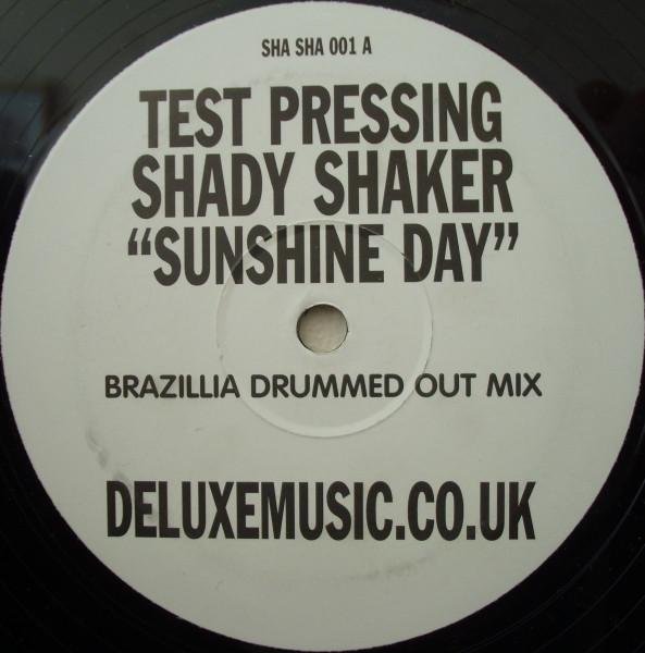 Shady Shaker - Sunshine Day