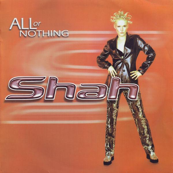 Shah  - All Or Nothing