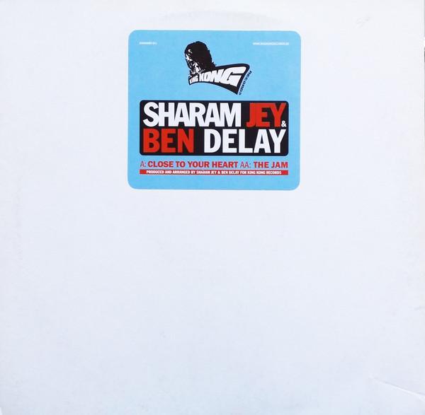 Sharam Jey, Ben Delay - Close To Your Heart