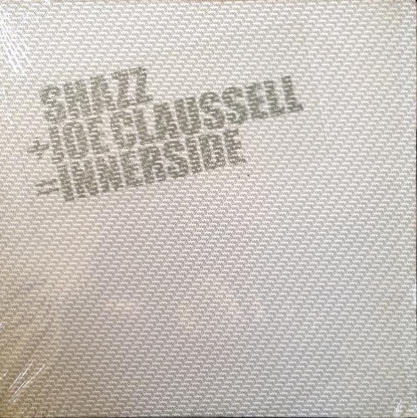 Shazz, Joe Claussell - Innerside