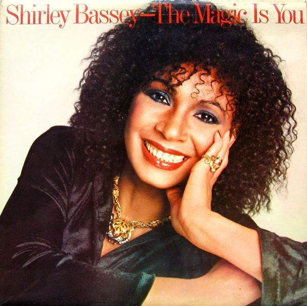 Shirley Bassey - The Magic Is You