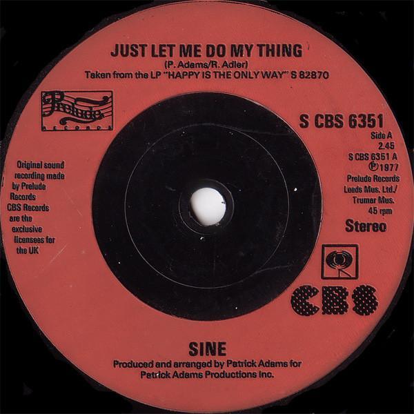 Sine (3) - Just Let Me Do My Thing