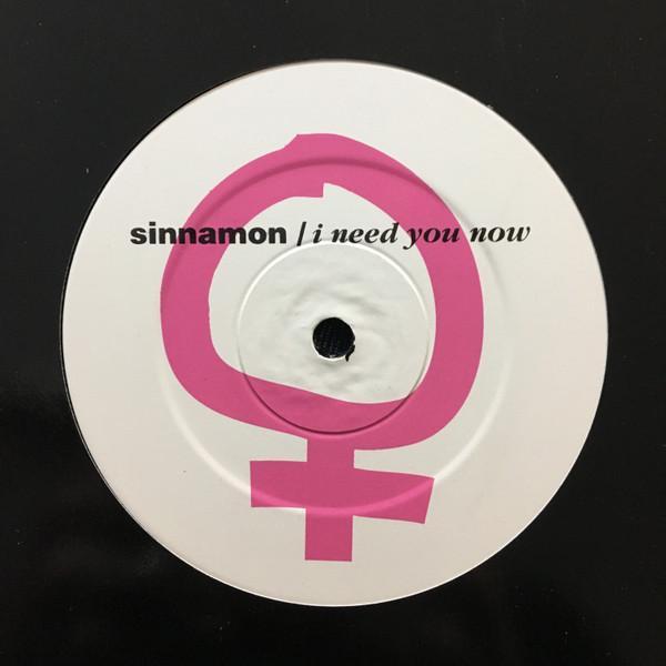 Sinnamon - I Need You Now