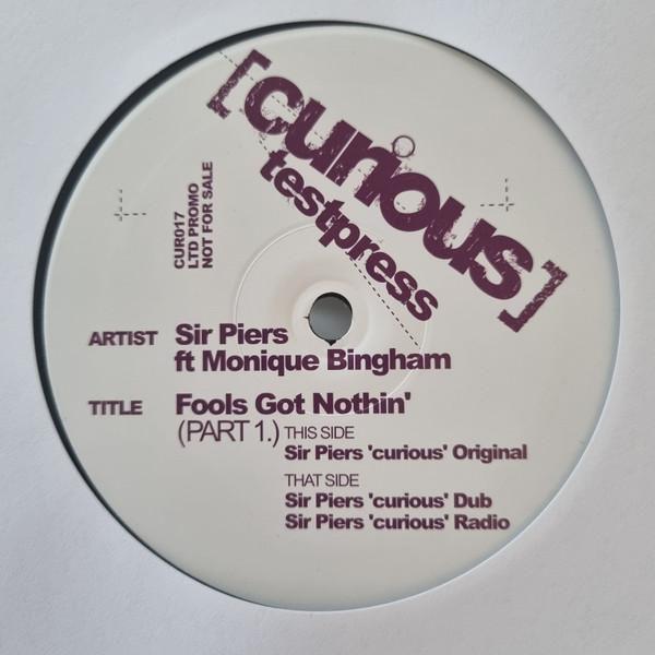 Sir Piers, Monique Bingham - Fools Got Nothin' (Part 1)