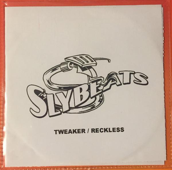 Slyde - Tweaker / Reckless