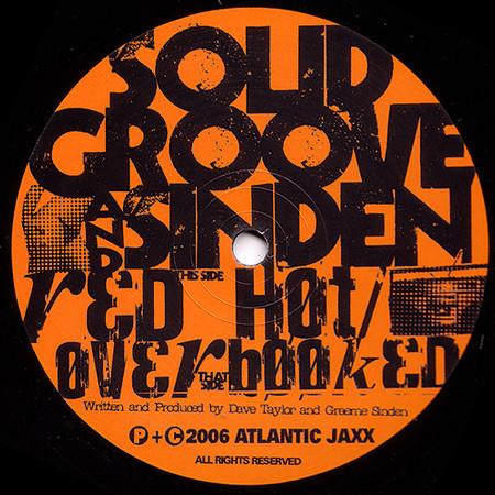 Solid Groove, Sinden - Red Hot / Over Booked