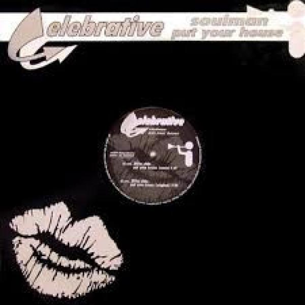 Soulman (2) - Put Your House