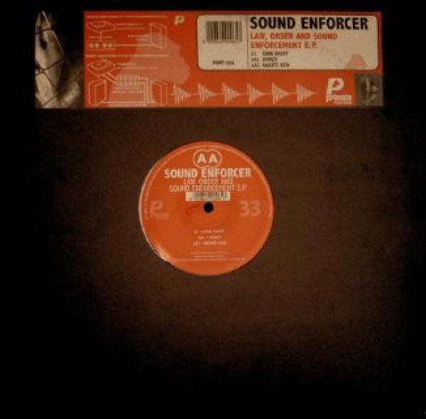 Sound Enforcer - Law, Order And Sound Enforcement E.P.