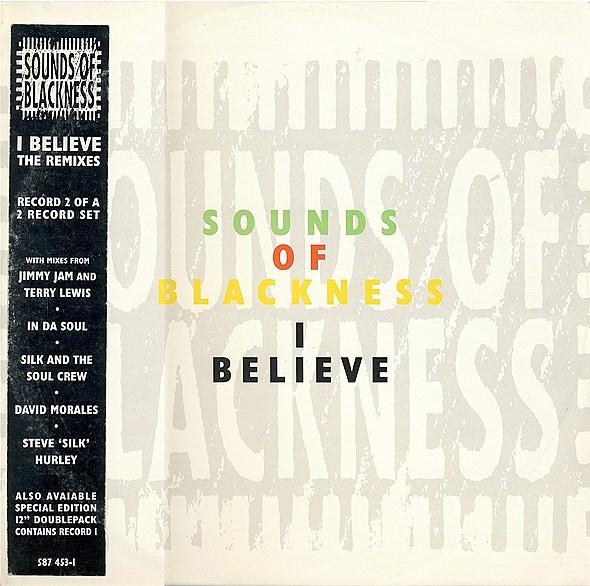 Sounds Of Blackness - I Believe (The Remixes)