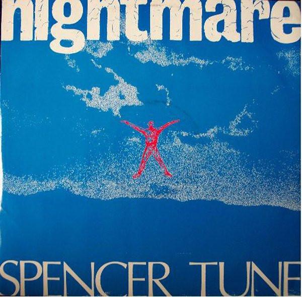Spencer Tune - Nightmare (The Evil Maggot's Revenge)