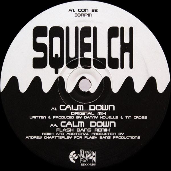 Squelch - Calm Down