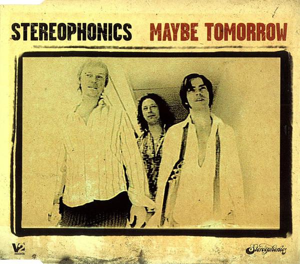 Stereophonics - Maybe Tomorrow