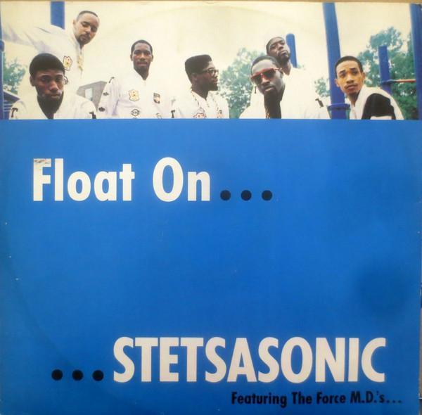 Stetsasonic, Force MD's - Float On