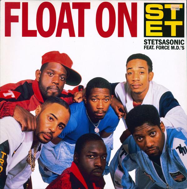 Stetsasonic, Force MD's - Float On