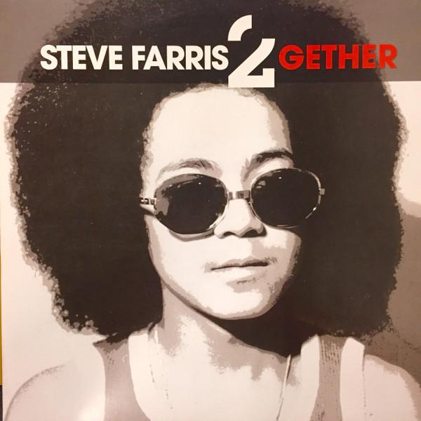 Steve Farris - 2Gether