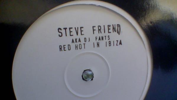 Steve Friend - Red Hot In Ibiza