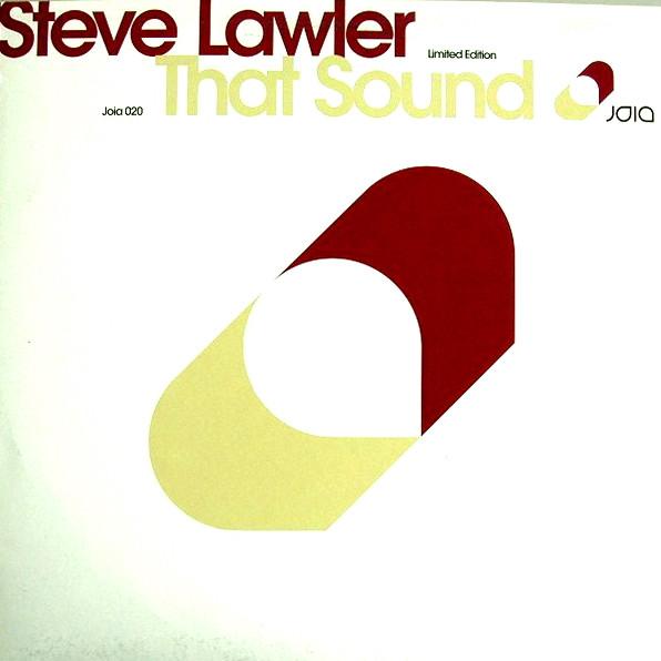 Steve Lawler - That Sound