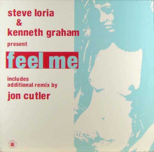 Steve Loria, Kenneth Graham - Feel Me
