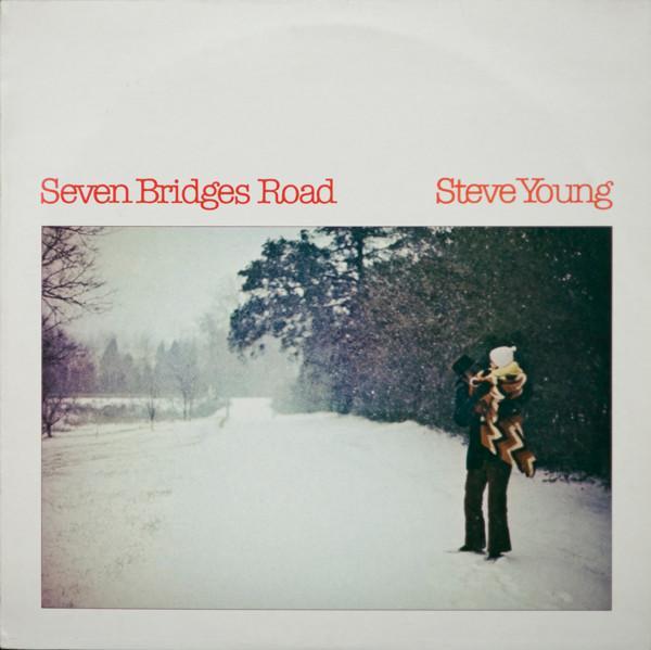 Steve Young (2) - Seven Bridges Road